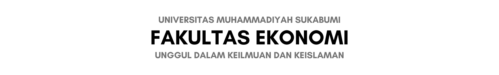 Fakultas Ekonomi Universitas Muhammadiyah Sukabumi